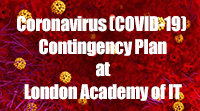 Coronavirus (COVID-19) Contingency Plan at London Academy of IT