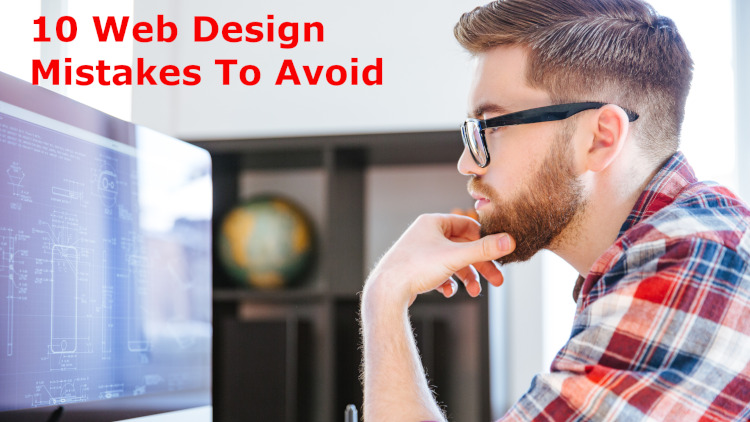 10 Mistakes That You Should Avoid While Designing A Website